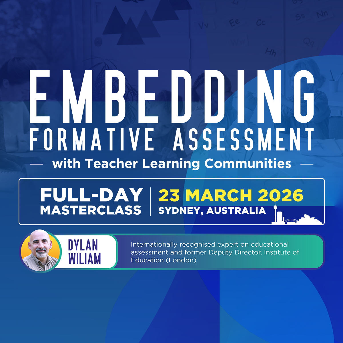Embedding Formative Assessment with Teacher Learning Communities Masterclass – Sydney – 23 March 2026