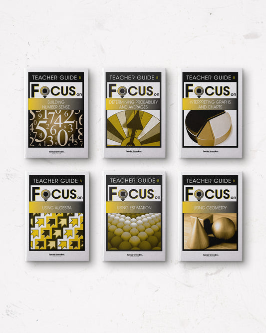 FOCUS on Mathematics: Level B Teacher Guides (Complete Set of 6)