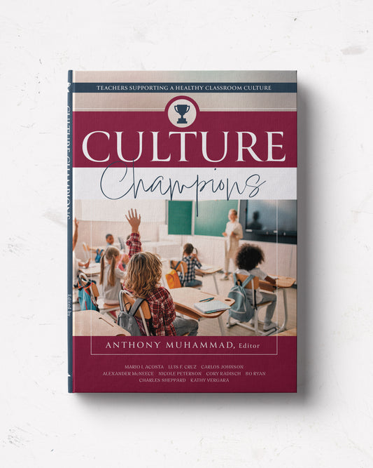 Culture Champions: Teachers Supporting a Healthy Classroom Culture