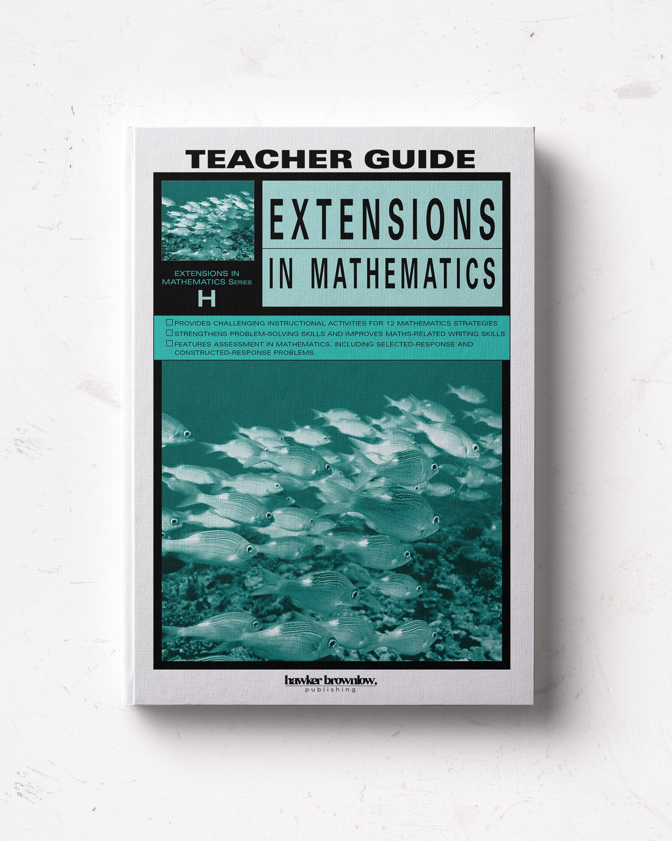 Extensions in Mathematics: Level H Teacher Guide – Hawker Brownlow ...