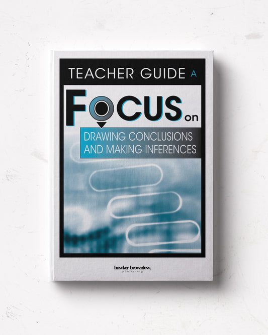 FOCUS on Reading: Level A (Drawing Conclusions and Making Inferences) Teacher Guide