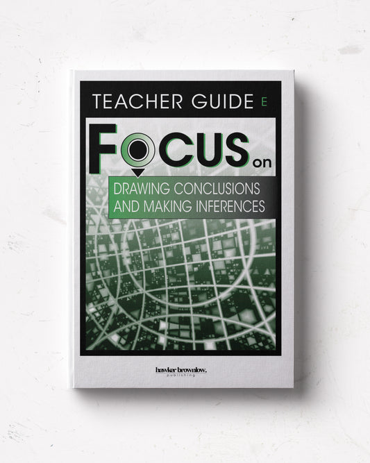 FOCUS on Reading: Level E (Drawing Conclusions and Making Inferences) Teacher Guide