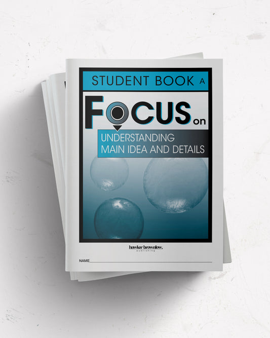 FOCUS on Reading: Level A (Understanding Main Idea and Details) Student Books (Set of 5)