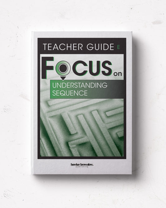 FOCUS on Reading: Level E (Understanding Sequence) Teacher Guide