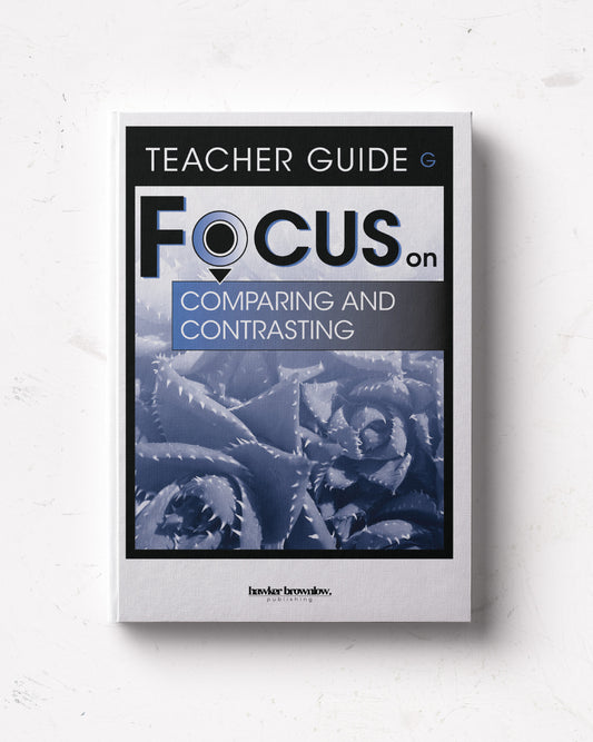 FOCUS on Reading: Level G (Comparing and Contrasting) Teacher Guide