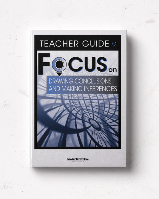 FOCUS on Reading: Level G (Drawing Conclusions and Making Inferences) Teacher Guide