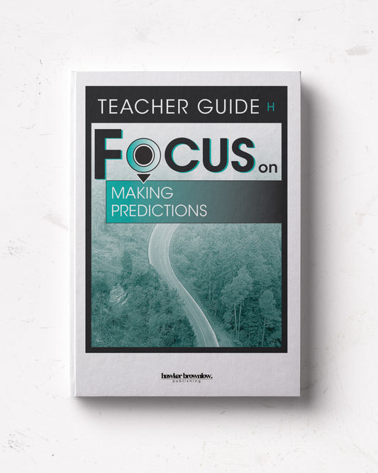 FOCUS on Reading: Level H (Making Predictions) Teacher Guide