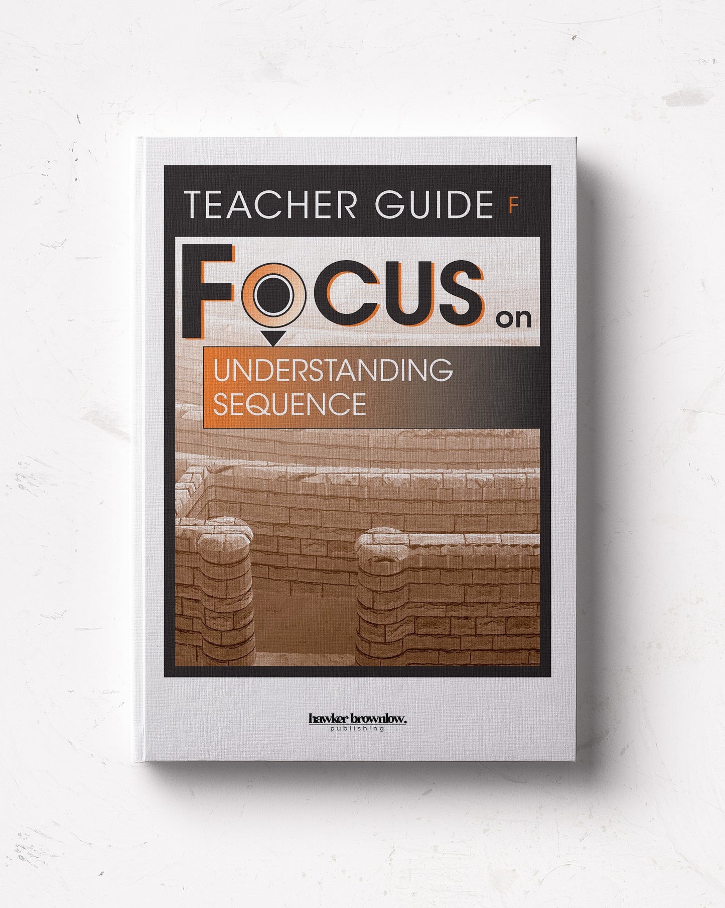 FOCUS on Reading: Level F (Understanding Sequence) Teacher Guide