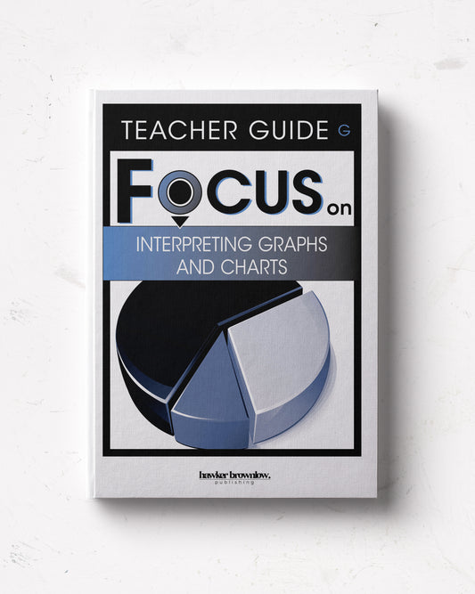 FOCUS on Mathematics: Level G (Interpreting Graphs and Charts) Teacher Guide