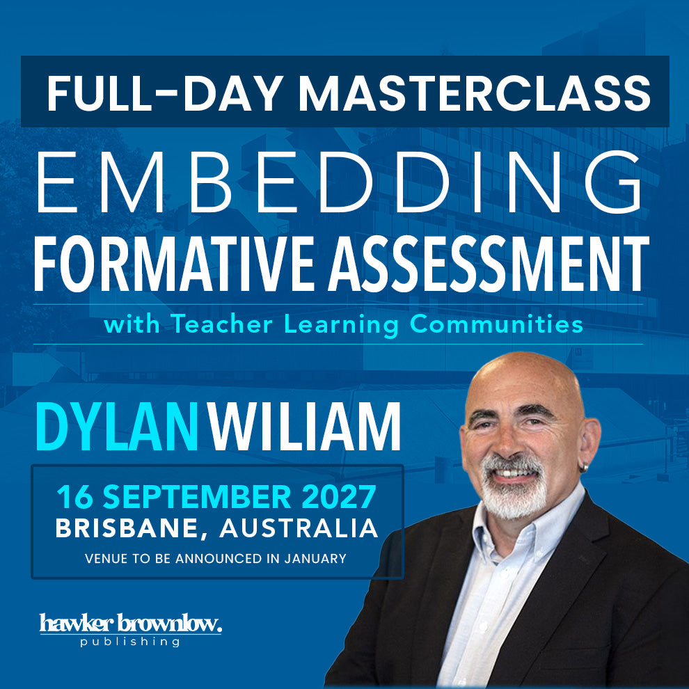 Embedding Formative Assessment with Teacher Learning Communities Masterclass – BRISBANE – 16 September 2027