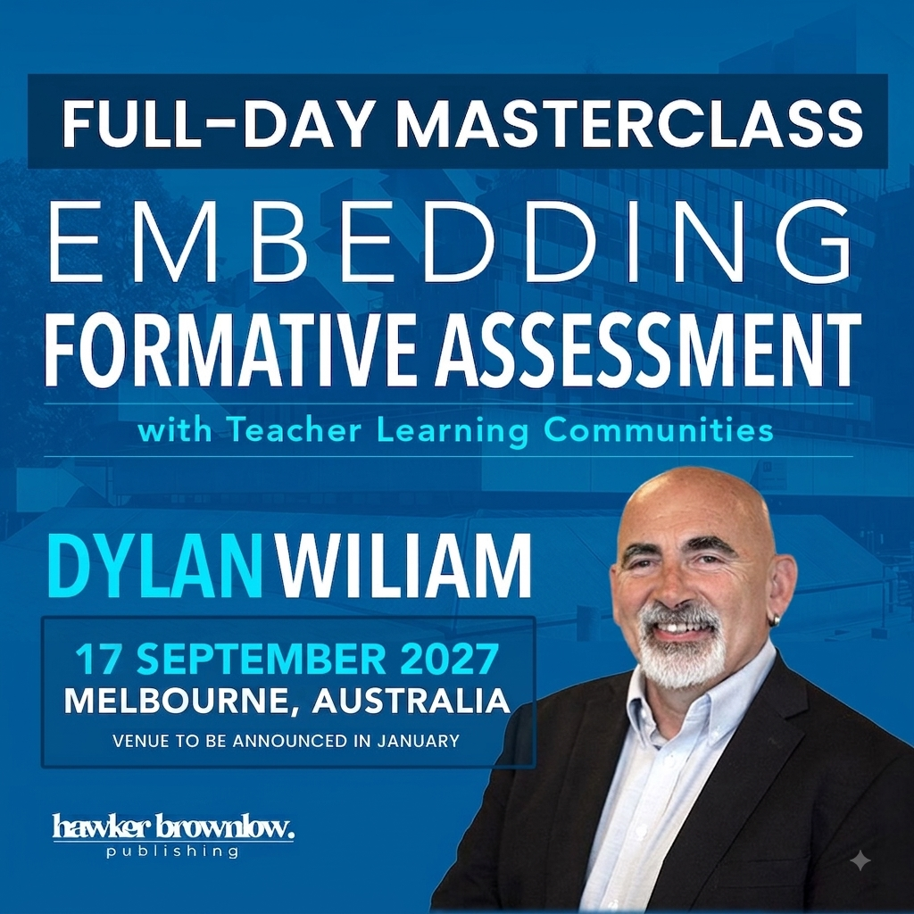 Embedding Formative Assessment with Teacher Learning Communities Masterclass – MELBOURNE – 17 September 2027