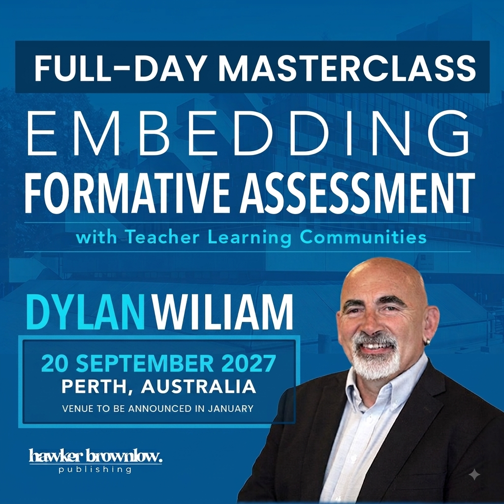 Embedding Formative Assessment with Teacher Learning Communities Masterclass – PERTH – 20 September 2027