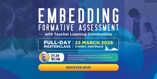 Embedding Formative Assessment with Teacher Learning Communities Masterclass – Sydney – 23 March 2026