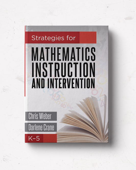 Strategies for Mathematics Instruction and Intervention, K–5