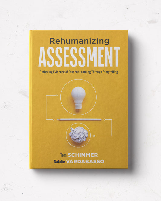 Rehumanizing Assessment: Gathering Evidence of Student Learning Through Storytelling