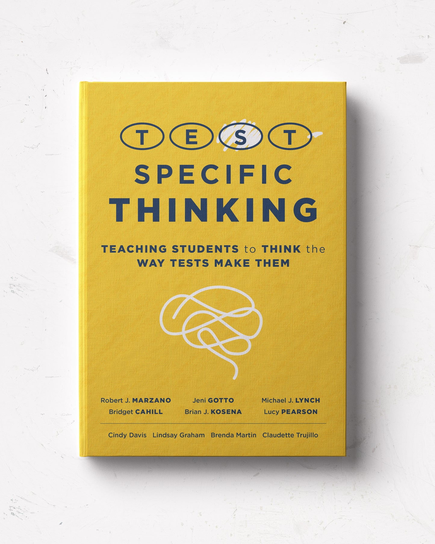 Test-Specific Thinking: Teaching Students to Think the Way Tests Make Them