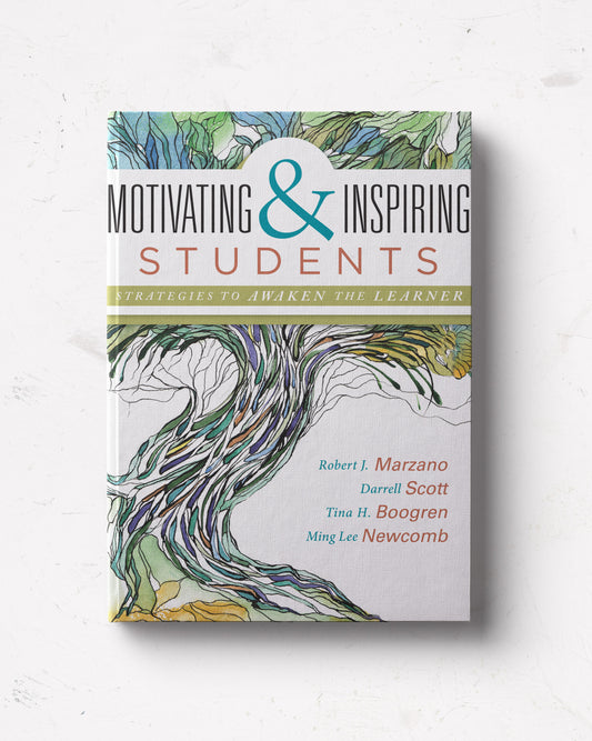 Motivating and Inspiring Students: Strategies to Awaken the Learner