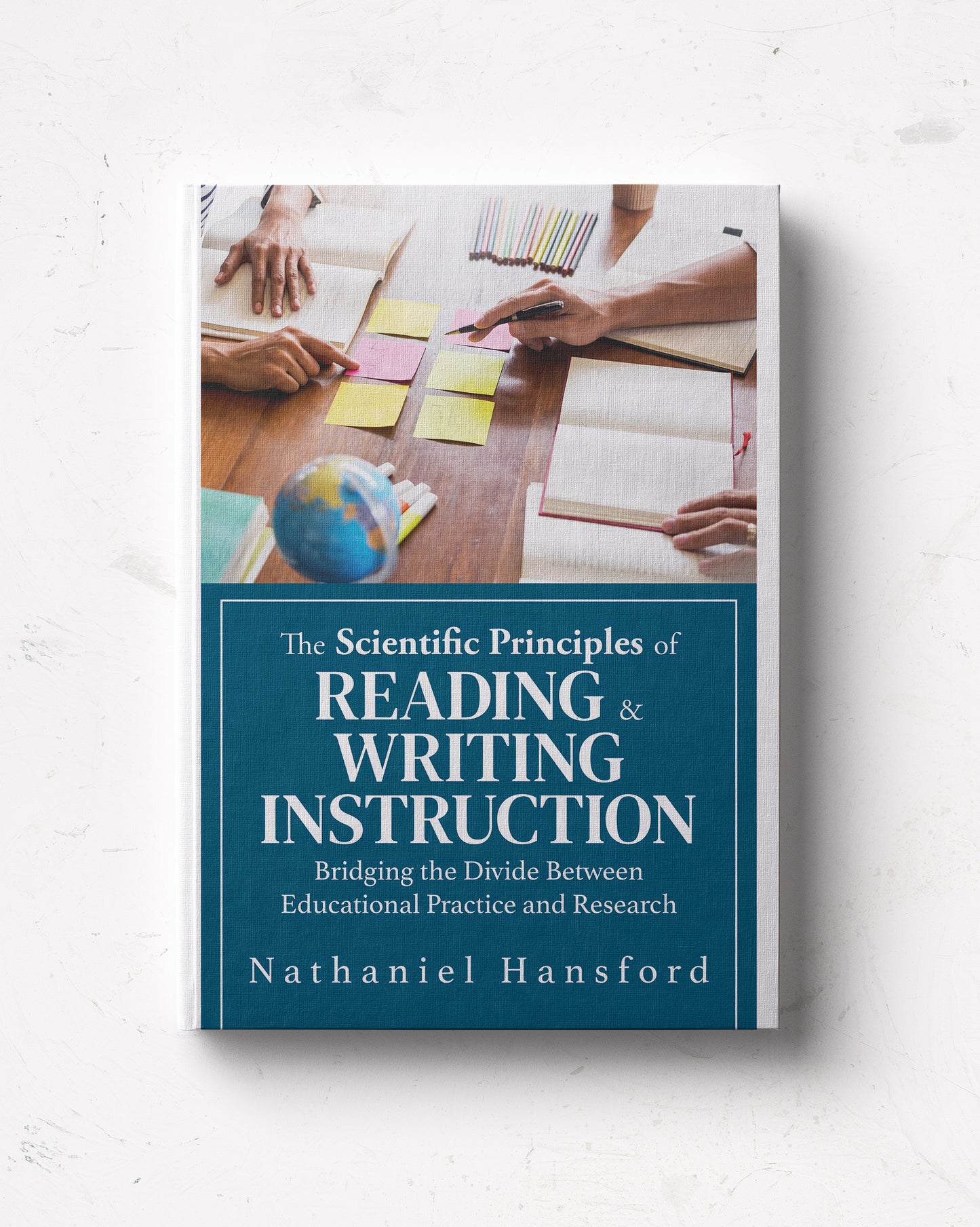 The Scientific Principles of Reading and Writing Instruction